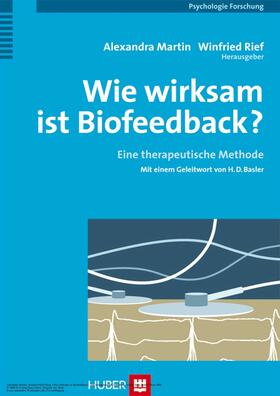 Martin / Rief |  Wie wirksam ist Biofeedback? | eBook | Sack Fachmedien