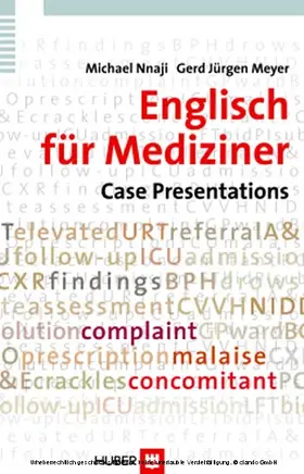 Nnaji / Meyer |  Englisch für Mediziner: Case Presentations | eBook | Sack Fachmedien