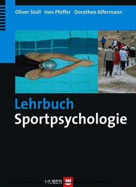 Stoll / Pfeffer / Alfermann |  Lehrbuch Sportpsychologie | eBook | Sack Fachmedien