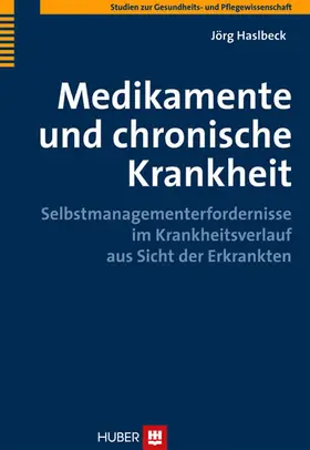 Haslbeck |  Medikamente und chronische Krankheit | eBook | Sack Fachmedien