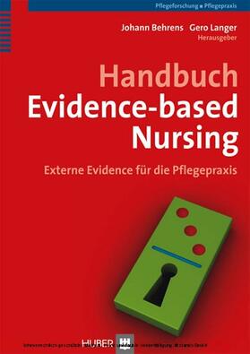 Behrens / Langer |  Handbuch Evidence-based Nursing | eBook | Sack Fachmedien