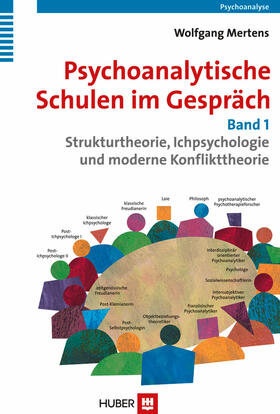 Mertens |  Psychoanalytische Schulen im Gespräch, Band 1 | eBook | Sack Fachmedien