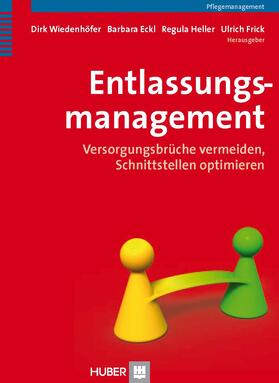 Wiedenhöfer / Eckl / Heller |  Entlassungsmanagement | eBook | Sack Fachmedien