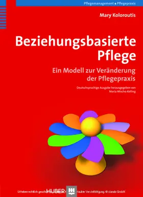 Koloroutis / Mischo-Kelling |  Beziehungsbasierte Pflege | eBook | Sack Fachmedien