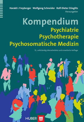 Freyberger / Schneider / Stieglitz |  Kompendium Psychiatrie, Psychotherapie, Psychosomatische Medizin | eBook | Sack Fachmedien