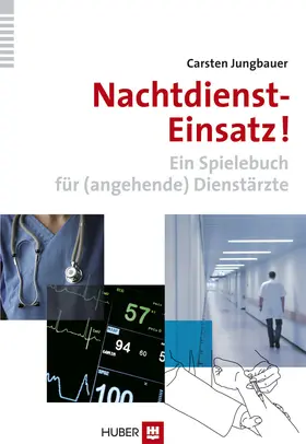 Jungbauer |  Nachtdienst-Einsatz! | eBook | Sack Fachmedien