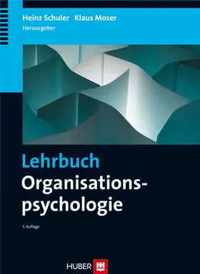 Schuler / Moser |  Lehrbuch Organisationspsychologie | eBook | Sack Fachmedien