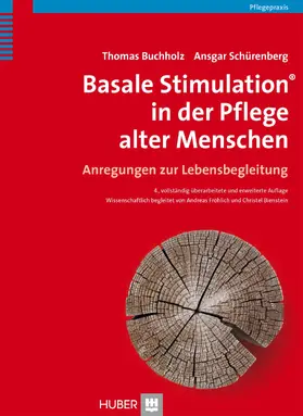 Buchholz / Schürenberg |  Basale Stimulation® in der Pflege alter Menschen | eBook | Sack Fachmedien