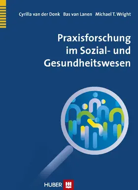 Donk / Lanen / Wright |  Praxisforschung im Sozial- und Gesundheitswesen | eBook | Sack Fachmedien