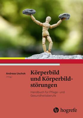 Uschok |  Körperbild und  Körperbildstörungen | eBook | Sack Fachmedien