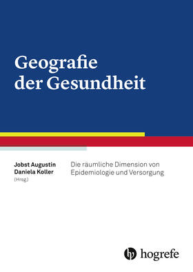 Augustin / Koller |  Geografie der Gesundheit | eBook | Sack Fachmedien