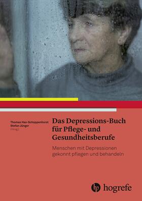 Schoppenhorst / Jünger |  Das Depressions–Buch für Pflege– und Gesundheitsberufe | eBook | Sack Fachmedien