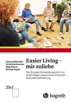 Buchkremer / Haberthür / Soyka |  Easier Living – mir zuliebe | eBook | Sack Fachmedien
