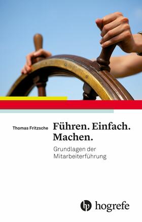 Fritzsche |  Führen. Einfach. Machen. | eBook | Sack Fachmedien