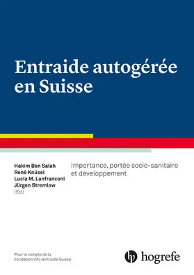 Salah / Knüsel / Lanfranconi |  Entraide autogérée en Suisse | eBook | Sack Fachmedien