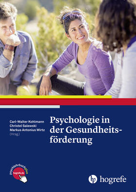 Wirtz / Kohlmann / Salewski |  Psychologie in der Gesundheitsförderung | eBook | Sack Fachmedien