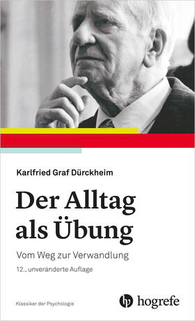 Dürckheim |  Der Alltag als Übung | eBook | Sack Fachmedien