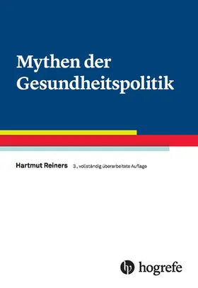 Reiners |  Mythen der Gesundheitspolitik | eBook | Sack Fachmedien