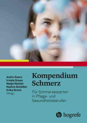 Ewers / Gnass / Nestler |  Kompendium Schmerz | eBook | Sack Fachmedien