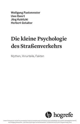 Fastenmeier / Ewert / Kubitzki |  Die kleine Psychologie des Straßenverkehrs | eBook | Sack Fachmedien