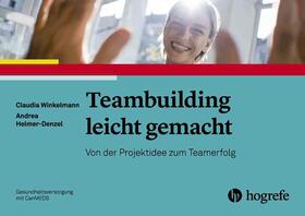 Winkelmann / Helmer-Denzel |  Teambuilding leicht gemacht | eBook | Sack Fachmedien