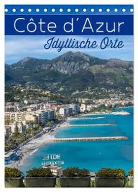 Viola / CALVENDO |  CÔTE D¿AZUR Idyllische Orte (Tischkalender 2025 DIN A5 hoch), CALVENDO Monatskalender | Sonstiges |  Sack Fachmedien