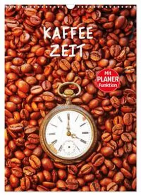 Jäger / CALVENDO | Kaffeezeit (Wandkalender 2025 DIN A3 hoch), CALVENDO Monatskalender | Sonstiges | 978-3-457-02484-3 | sack.de