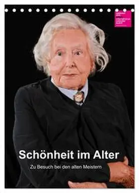 Vincke / CALVENDO |  Schönheit im Alter - Zu Besuch bei den alten Meistern (Tischkalender 2025 DIN A5 hoch), CALVENDO Monatskalender | Sonstiges |  Sack Fachmedien