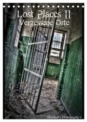 Photography / CALVENDO |  Lost Places II, Vergessene Orte (Tischkalender 2025 DIN A5 hoch), CALVENDO Monatskalender | Sonstiges |  Sack Fachmedien