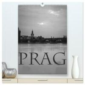 Becker / CALVENDO |  Prag - Praha - Prague (hochwertiger Premium Wandkalender 2025 DIN A2 hoch), Kunstdruck in Hochglanz | Sonstiges |  Sack Fachmedien
