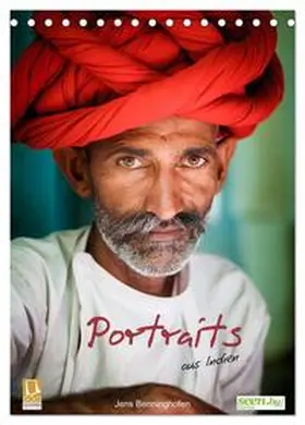 Benninghofen / CALVENDO |  Portraits aus Indien (Tischkalender 2025 DIN A5 hoch), CALVENDO Monatskalender | Sonstiges |  Sack Fachmedien