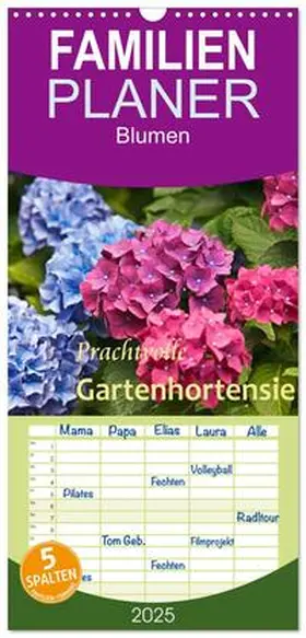 Keller / CALVENDO |  Familienplaner 2025 - Prachtvolle Gartenhortensie mit 5 Spalten (Wandkalender, 21 x 45 cm) CALVENDO | Sonstiges |  Sack Fachmedien