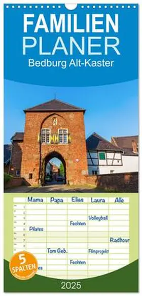 Müller / CALVENDO |  Familienplaner 2025 - Bedburg Alt-Kaster mit 5 Spalten (Wandkalender, 21 x 45 cm) CALVENDO | Sonstiges |  Sack Fachmedien