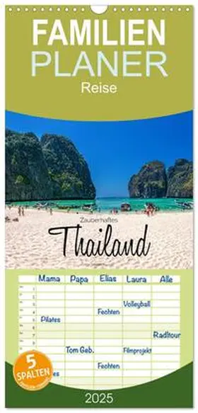 Becker / CALVENDO |  Familienplaner 2025 - Zauberhaftes Thailand mit 5 Spalten (Wandkalender, 21 x 45 cm) CALVENDO | Sonstiges |  Sack Fachmedien