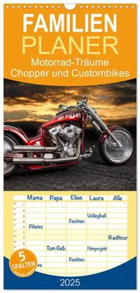 Pohl / CALVENDO |  Familienplaner 2025 - Motorrad-Träume ¿ Chopper und Custombikes mit 5 Spalten (Wandkalender, 21 x 45 cm) CALVENDO | Sonstiges |  Sack Fachmedien