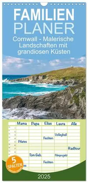 Meyer / CALVENDO |  Familienplaner 2025 - Cornwall - Malerische Landschaften mit grandiosen Küsten mit 5 Spalten (Wandkalender, 21 x 45 cm) CALVENDO | Sonstiges |  Sack Fachmedien