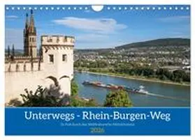 Ludwig / CALVENDO |  Unterwegs - Rhein-Burgen-Weg (Wandkalender 2026 DIN A4 quer), CALVENDO Monatskalender | Sonstiges |  Sack Fachmedien