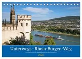 Ludwig / CALVENDO |  Unterwegs - Rhein-Burgen-Weg (Tischkalender 2026 DIN A5 quer), CALVENDO Monatskalender | Sonstiges |  Sack Fachmedien