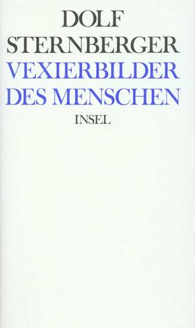 Sternberger |  Schriften VI. Vexierbilder des Menschen | Buch |  Sack Fachmedien
