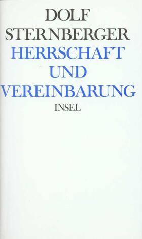 Sternberger |  Schriften III. Herrschaft und Vereinbarung | Buch |  Sack Fachmedien