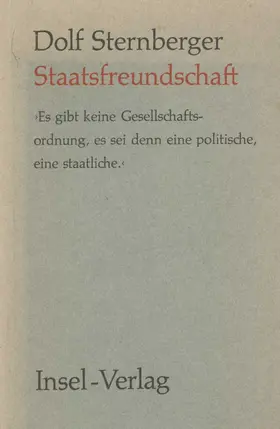 Sternberger |  Staatsfreundschaft | Buch |  Sack Fachmedien