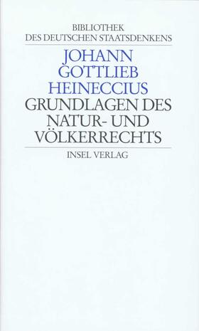 Heineccius / Stolleis / Bergfeld |  Bibliothek des deutschen Staatsdenkens | Buch |  Sack Fachmedien