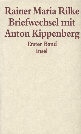 Schnack / Rilke / Scharffenberg |  Briefwechsel mit Anton Kippenberg 1906 bis 1926 | Buch |  Sack Fachmedien