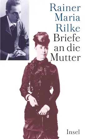 Rilke / Sieber-Rilke |  Briefe an die Mutter | Buch |  Sack Fachmedien