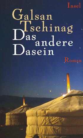 Tschinag |  Das andere Dasein | Buch |  Sack Fachmedien