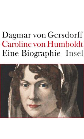 Gersdorff |  Caroline von Humboldt | Buch |  Sack Fachmedien
