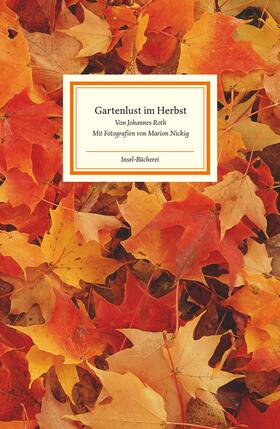 Roth |  Gartenlust im Herbst | Buch |  Sack Fachmedien