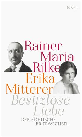 Rilke / Mitterer / Kohl |  Besitzlose Liebe | Buch |  Sack Fachmedien