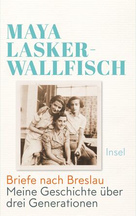 Lasker-Wallfisch |  Briefe nach Breslau | Buch |  Sack Fachmedien