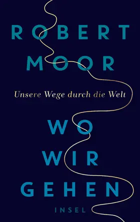 Moor |  Wo wir gehen | Buch |  Sack Fachmedien